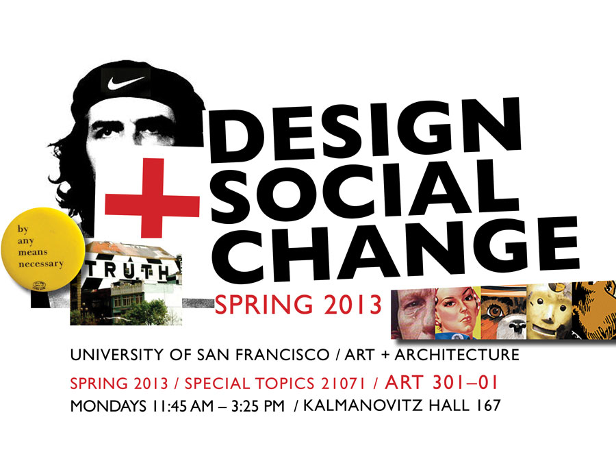 Design + Social Change / University of San Francisco / Stacy Asher